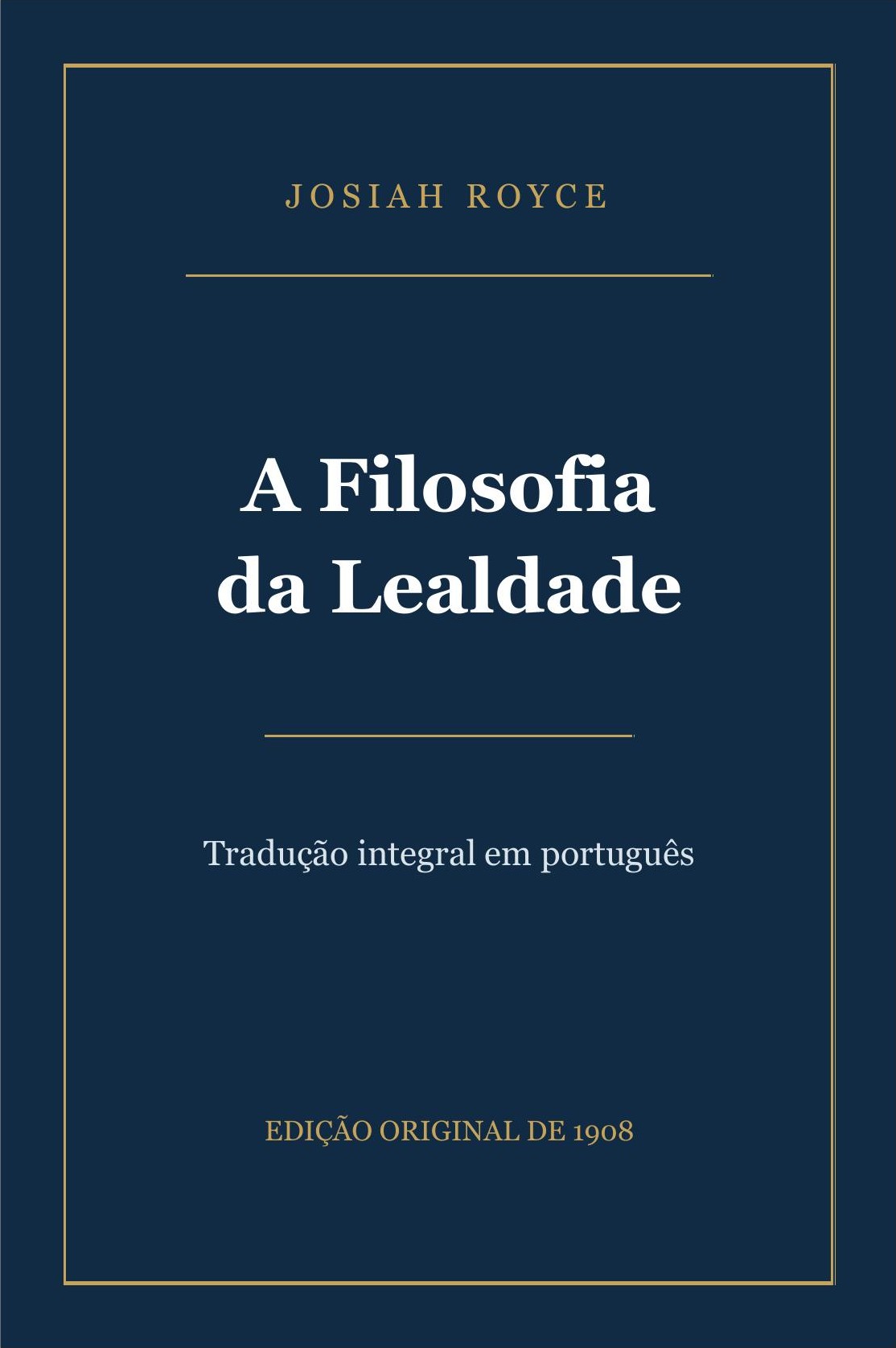 Capa de A Filosofia da Lealdade