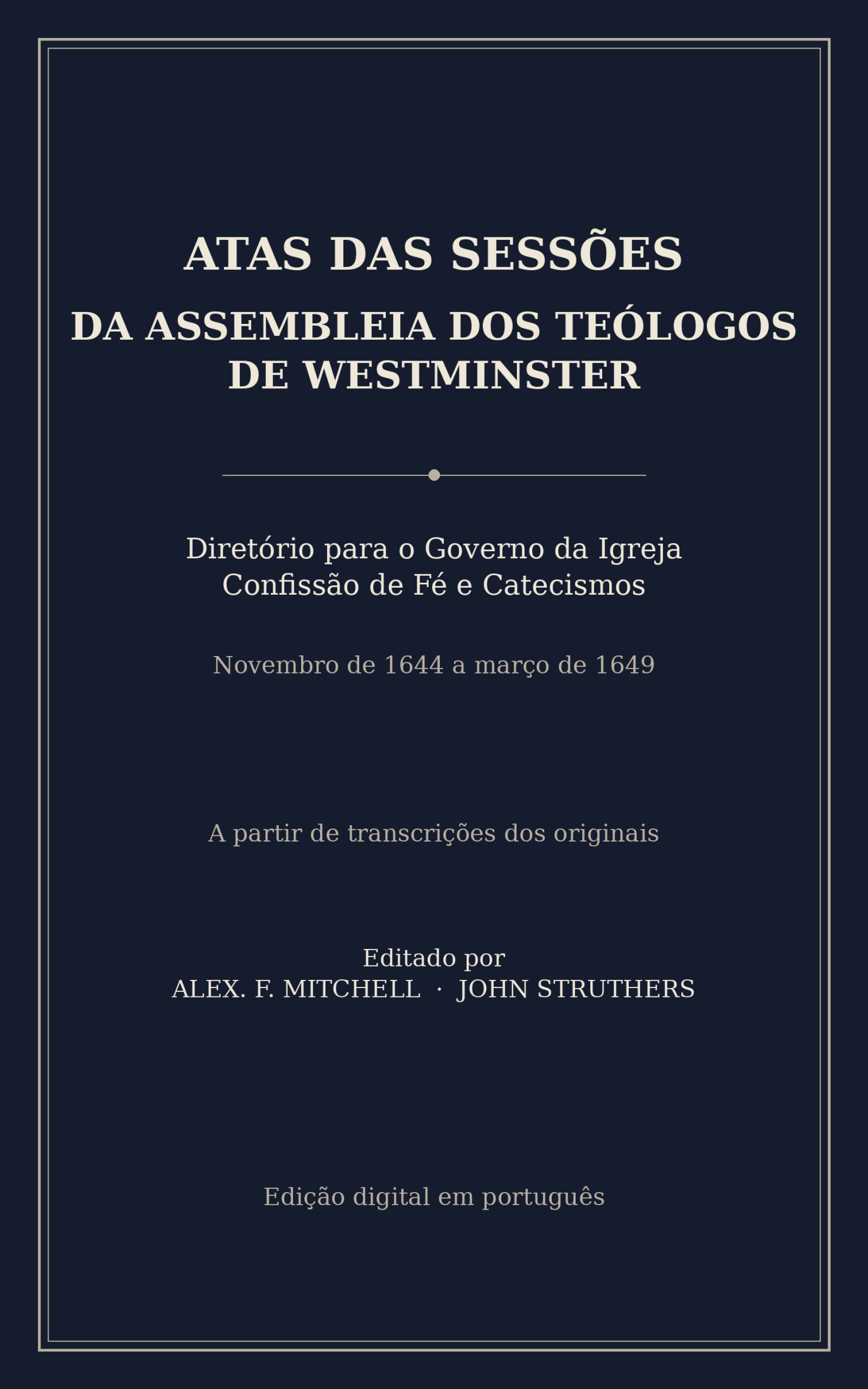 Capa de Atas das Sessões da Assembleia dos Teólogos de Westminster