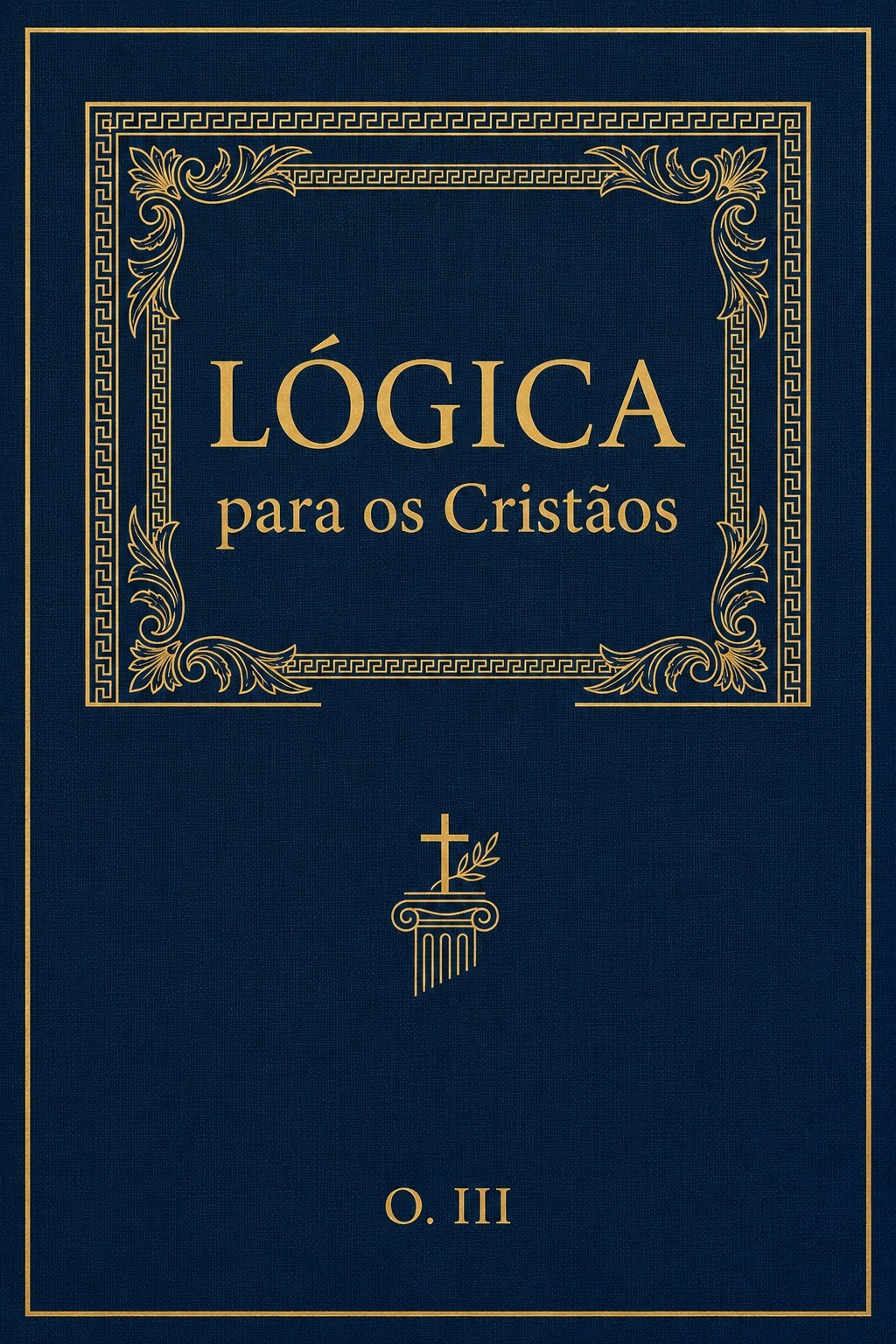 Capa de Lógica para os Cristãos